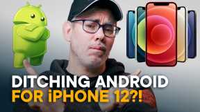 Switching from Android to iPhone 12 — The TRUTH!