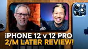 iPhone 12 vs. 12 Pro Review — Two Months Later! (Feat. Brian Tong)