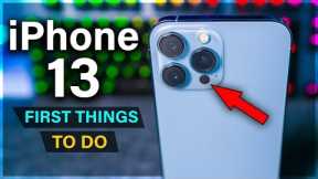 iPhone 13 - First 13 Things to do ( Tips & Tricks )