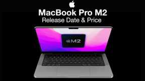MacBook Pro M2 Release Date and Price – Confirmed March Launch Date!?