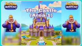 The castle- Area-1 || Royal Match Gameplay Walkthrough (android, iOs)