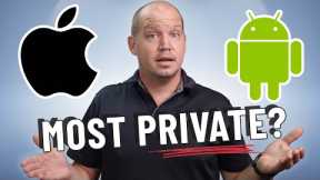 iOS vs Android | Which Offers Better SECURITY and PRIVACY?