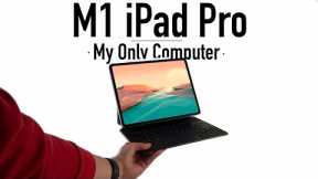 M1 iPad Pro Is My Only Computer - Here's Why!