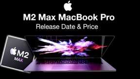 16 inch MacBook Pro M2 Max Release Date and Price – NEW 12 Core M2 Max DETAILS!!