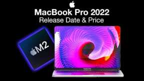 MacBook Pro 2022 Release Date and Price – M2 & UPGRADED 14 inch Display!