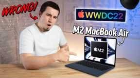 Why I was WRONG (and right) about the M2 MacBook Air.. ?