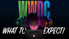 How WWDC 2022 Will Change Apple FOREVER: What to Expect!