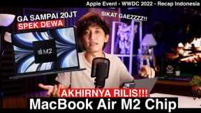 NGERI! Akhirnya MacBook Air M2 DIRILIS!! - Apple Event WWDC 2022 Recap Indonesia