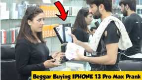 Beggar Buying IPHONE 13 Pro Max Prank - Rich Beggar | Adil Anwar