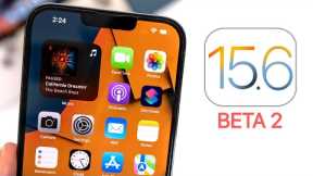 iOS 15.6 Beta 2 Released - What's New?