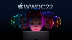 WWDC 2022 - June 6 | Apple