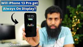 QnA 199 | Always on display on iPhone 13 Pro, iOS 16 on iPhone 7, macbook air m1 vs m2