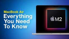 M2 MacBook Air: Everything You Need to Know!