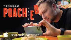 Shot on iPhone 13 Pro — The Making of Poached | Apple