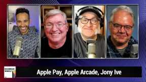 A Response With Lots of Nines - Apple Pay, Apple Arcade, Jony Ive