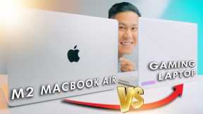 This Didn't Go As Expected... M2 Macbook Air vs. Gaming Laptop