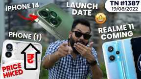 realme 11 Series Launch😯, Nothing Phone 1 Sad News💸, iQOO 11 Coming?, iPhone 14 Launch Date-#TTN1387