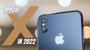 iPhone X in 2022: The X Factor! (Still worth it?)