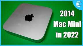 2014 Mac Mini in 2022