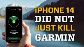 Apple iPhone 14 DID NOT Just Kill Garmin