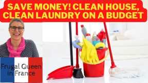 Save money! Clean house, clean laundry on a budget. #frugal #cleaning #budget