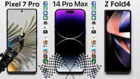 Pixel 7 Pro vs. iPhone 14 Pro Max vs. Galaxy Fold 4 Speed Test