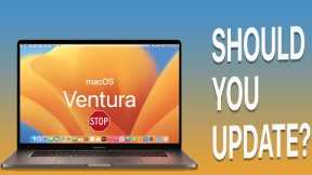 Should You Update Your Mac To macOS 13 Ventura?