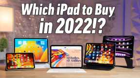 Apple's Confusing 2022 iPad Lineup - Which iPad to Buy?!