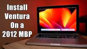 How To Install Ventura on a 2012 MacBook Pro