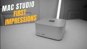 The Mac Studio's First Impression
