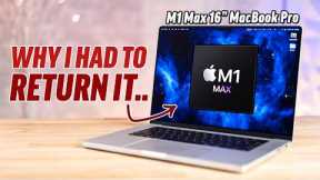 Why I RETURNED my 16 M1 Max MacBook after Extensive Tests..
