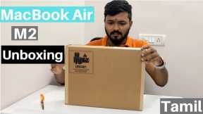 Apple Macbook Air M2 Unboxing in Tamil 😍