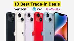 10 Best iPhone 14 Trade-In Deals!