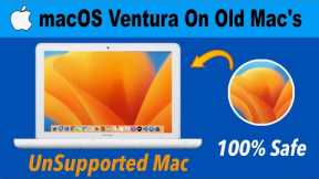 How to install macOS Ventura on Unsupported Mac | How to Download & Install macOS Ventura on old Mac