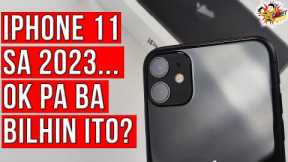 IPHONE 11 - Worth It Pa Ba Bilhin Para sa 2023? Long Term Review | Gadget Sidekick