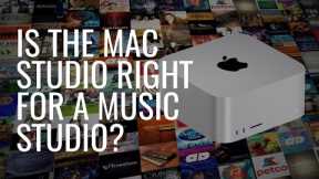 Is the Mac Studio right for a music studio?