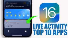 Top 10 iOS 16.1 LIVE ACTIVITY Apps - You Must Have