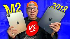 iPad Pro 2022 (M2) vs iPad Pro 2018: Should you upgrade?