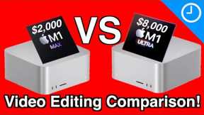 Base Mac Studio vs M1 Ultra Studio for Video Editing!