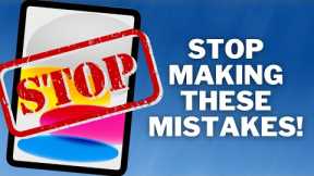 Stop making these 10 iPad Mistakes!