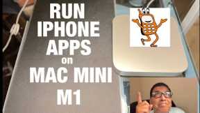 Run iPhone or iPad Apps on Mac Mini M1