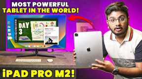 Apple iPad Pro M2 Unboxing And Setup | 3 Lac Tablet  🔥