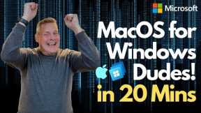 MacOS for Windows Dudes In 20 Mins!