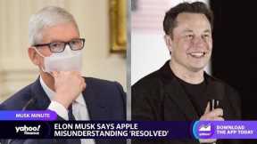 Elon Musk meets with Apple’s Tim Cook, says misunderstanding is 'resolved'