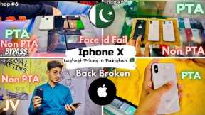 Iphone X Price in Pakistan 🇵🇰 | PTA | Non PTA | Bypass | Face id Fail | Back Broken | 2022-2023