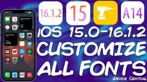 iOS 15.0 - 16.1.2 JAILBREAK News: App RELEASED For Changing All iOS Fonts / Custom Font, ALL Devices