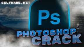 Adobe Photoshop Crack| Photoshop Free 2022 | download photoshop for PC by Selfw4re