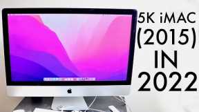 5K iMac (2015) In 2022! (Review)