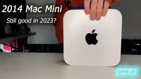 Is the 2014 Mac Mini Still Good in 2023?