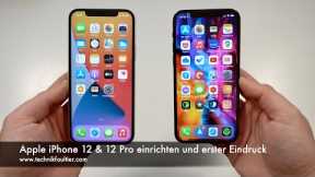 Apple iPhone 12 & 12 Pro einrichten und erster Eindruck